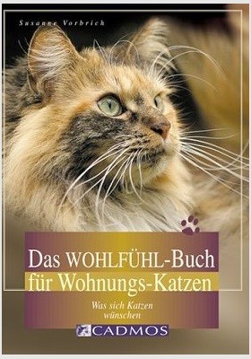 Cadmos Buch: Das Wohlfühlbuch für Wohnungskatzen